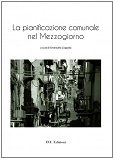 Bibliografia La pianificazione Comunale nel Mezzogiorno Coppola emanuela Coppola 2015 01