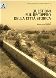 Bibliografia Questioni sul recupero della citt storica Andrea Iacomoni 2014 01